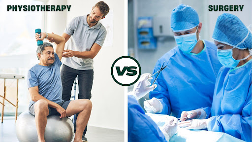 Physiotherapy vs Surgery